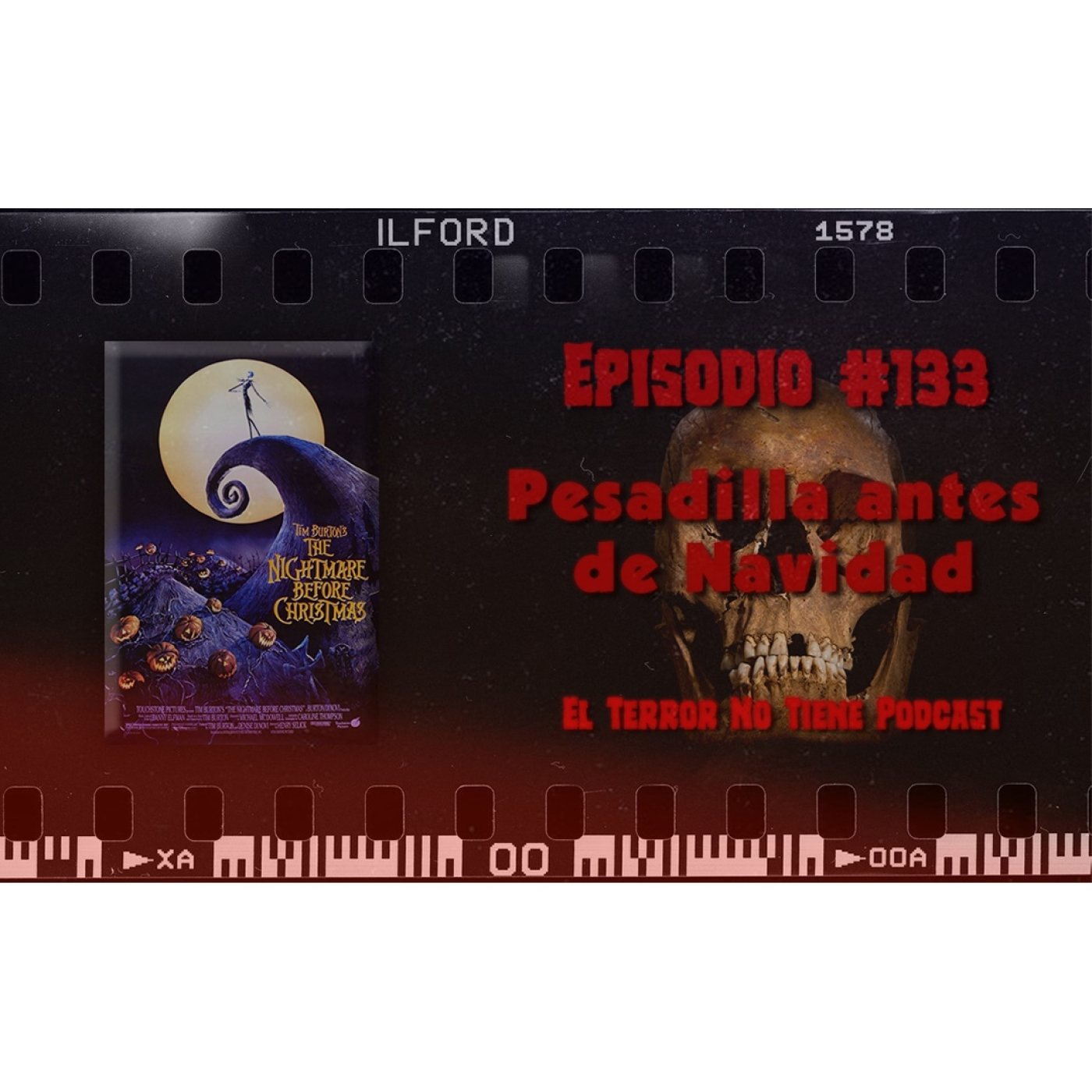 El Terror No Tiene Podcast - Episodio #133 - Pesadilla antes de Navidad (1993)