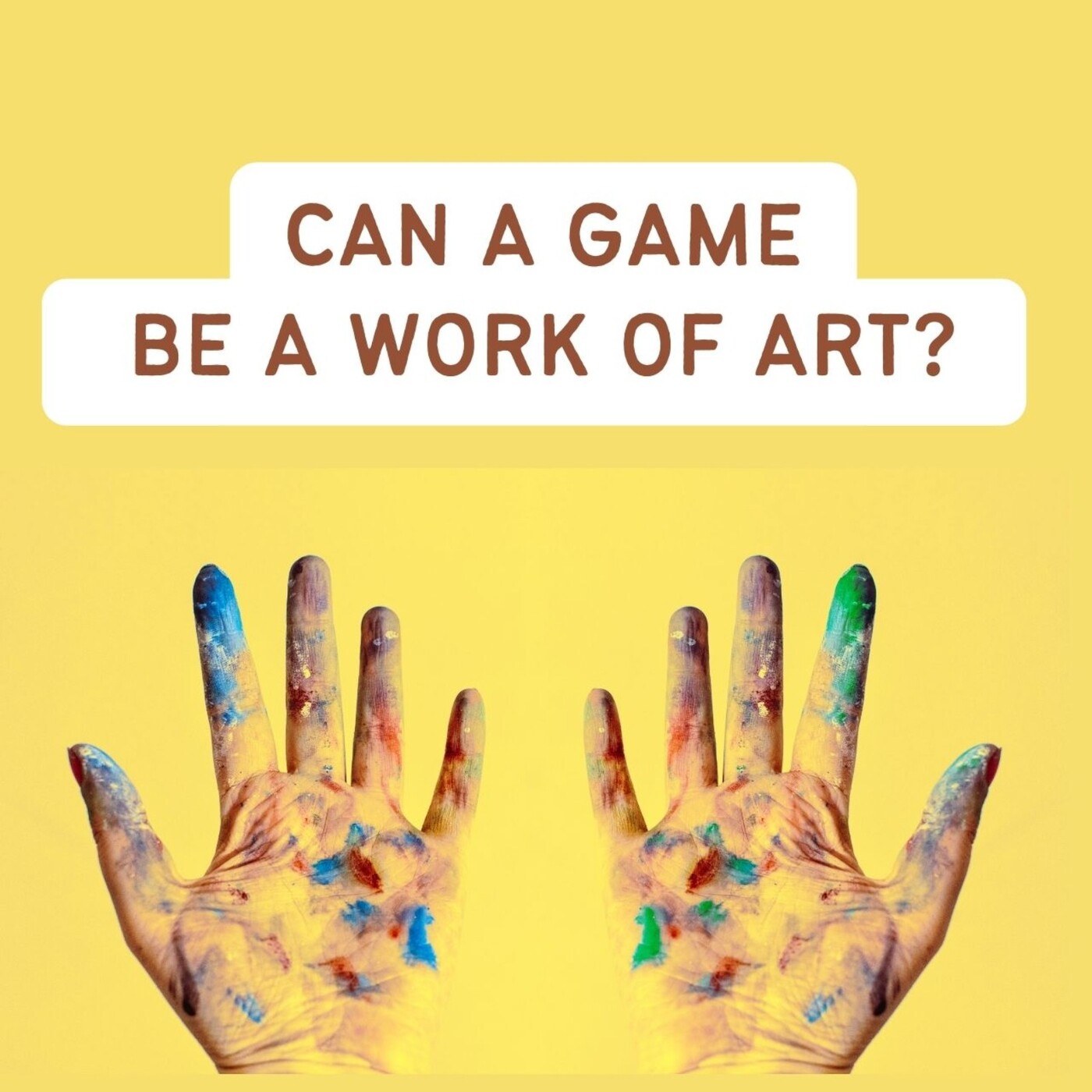 Can a game be a work of art? episode artwork