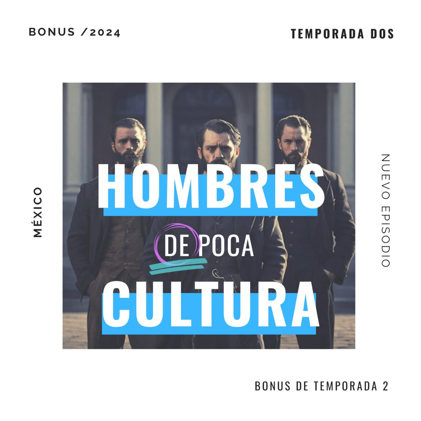 Hombres de Poca Cultura