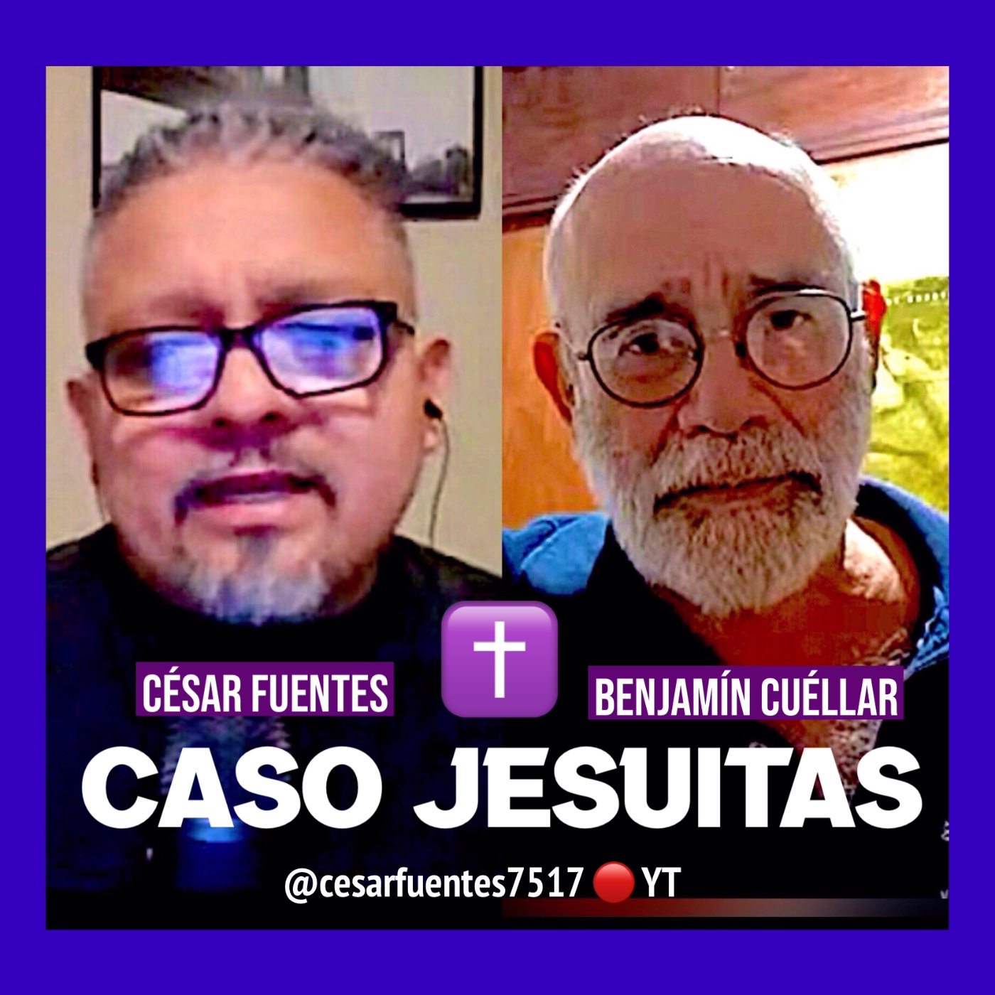 No.1 CASO JESUITAS / Benjamín Cuéllar y César Fuentes / 18042025 episode artwork