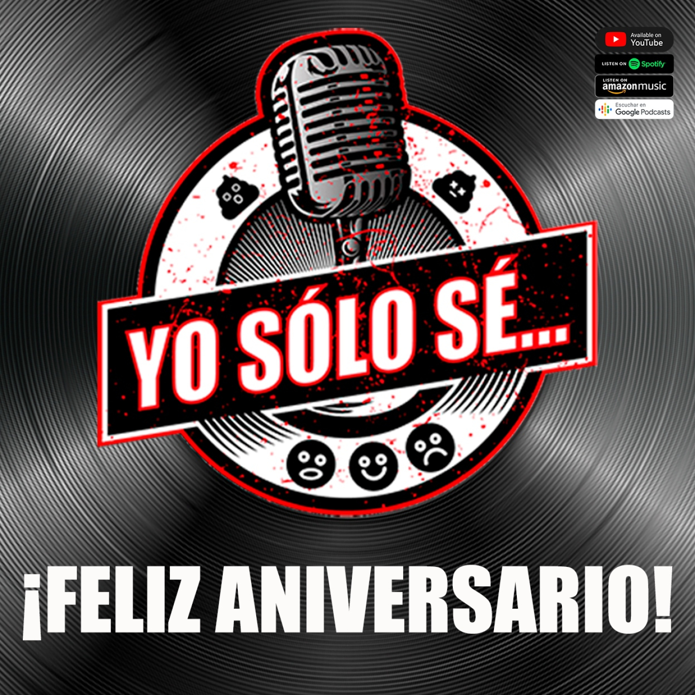 ¡FELIZ ANIVERSARIO YO SOLO SE!  