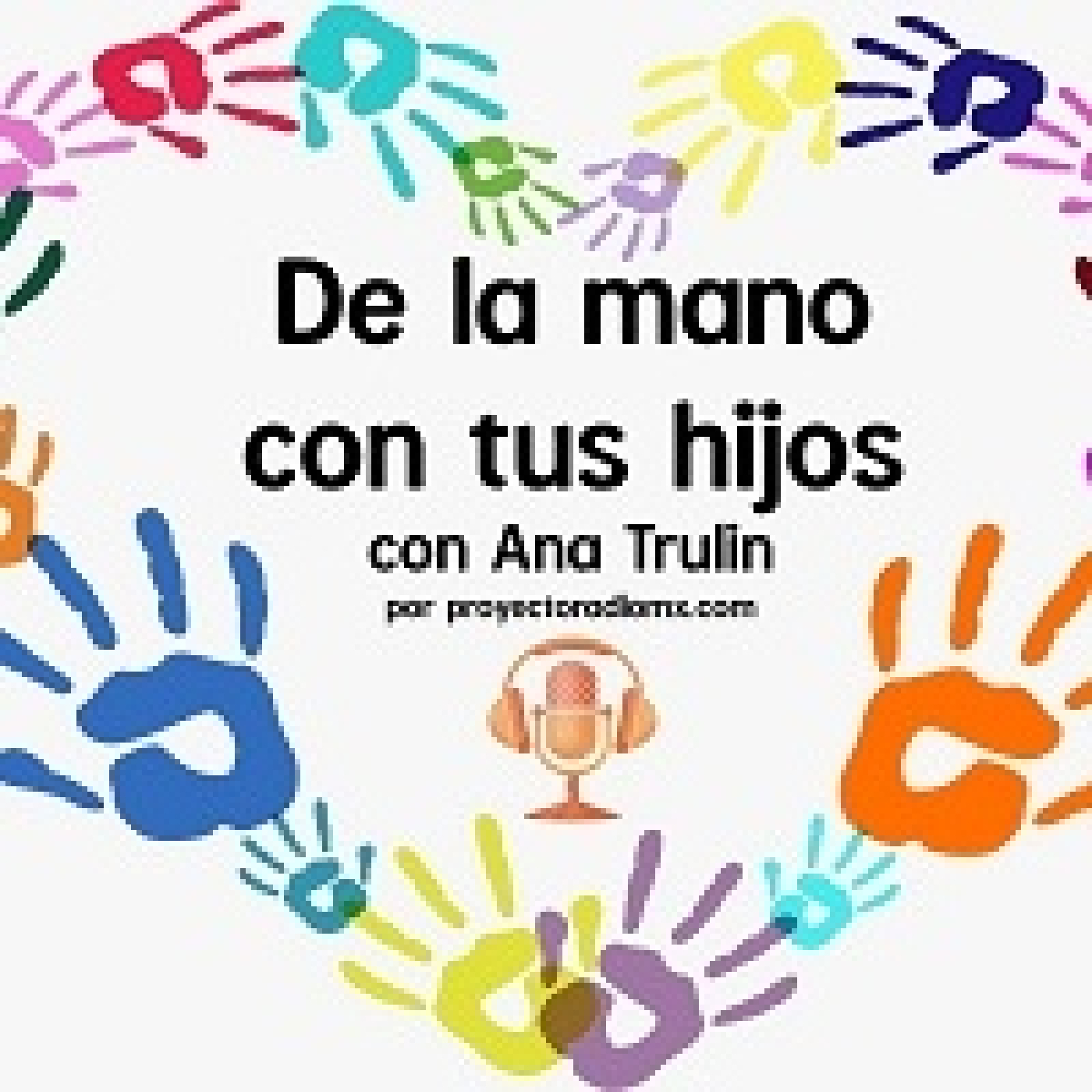 De la mano con tus Hijos 30072024 p305 episode artwork