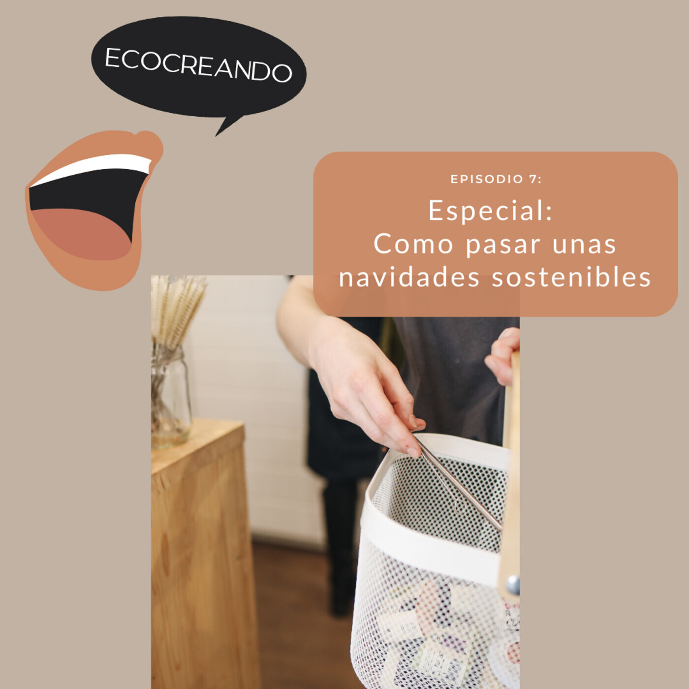 Episodio 7: Especial - Como pasar unas navidades sostenibles