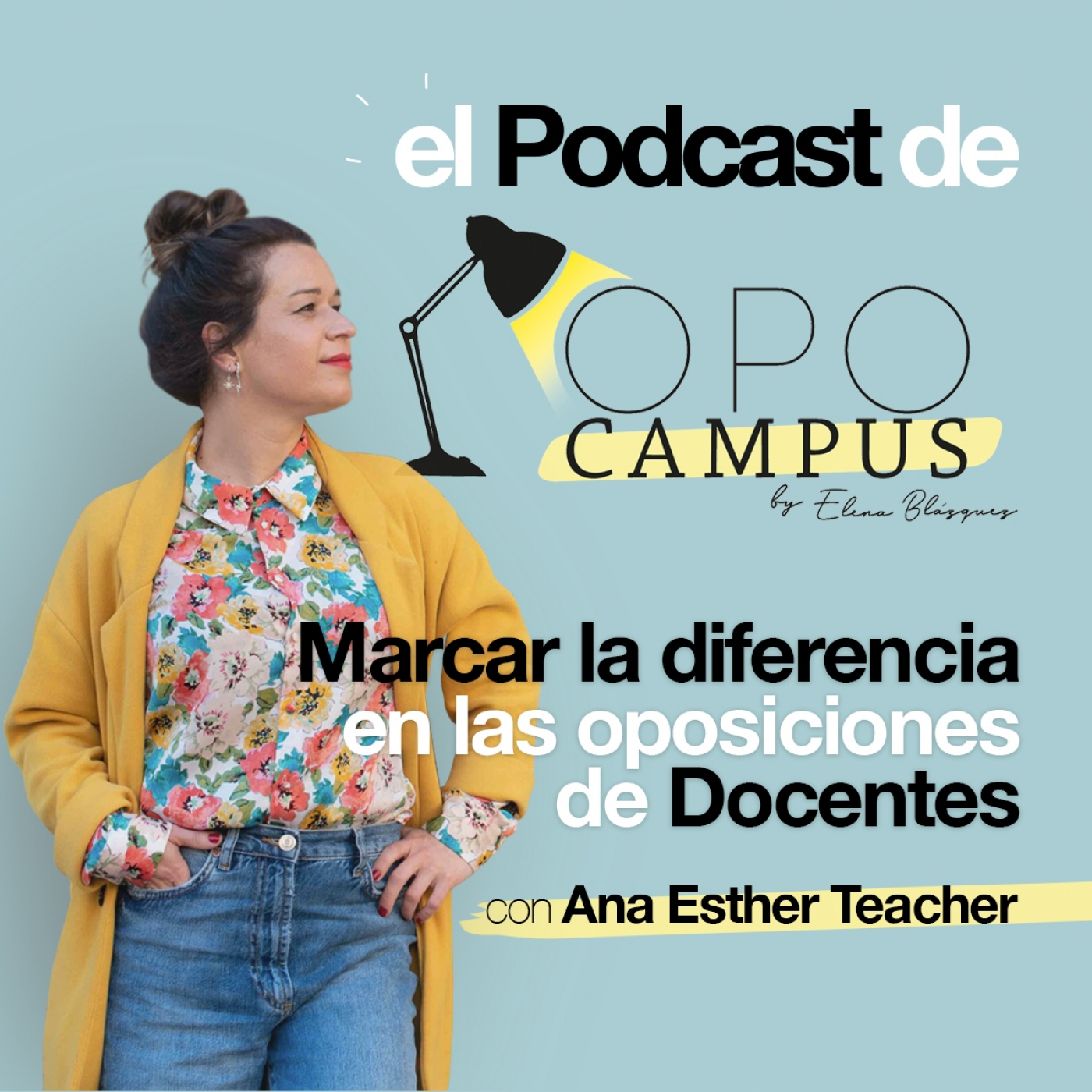 EL PODCAST DE OPOCAMPUS by Elena Blázquez