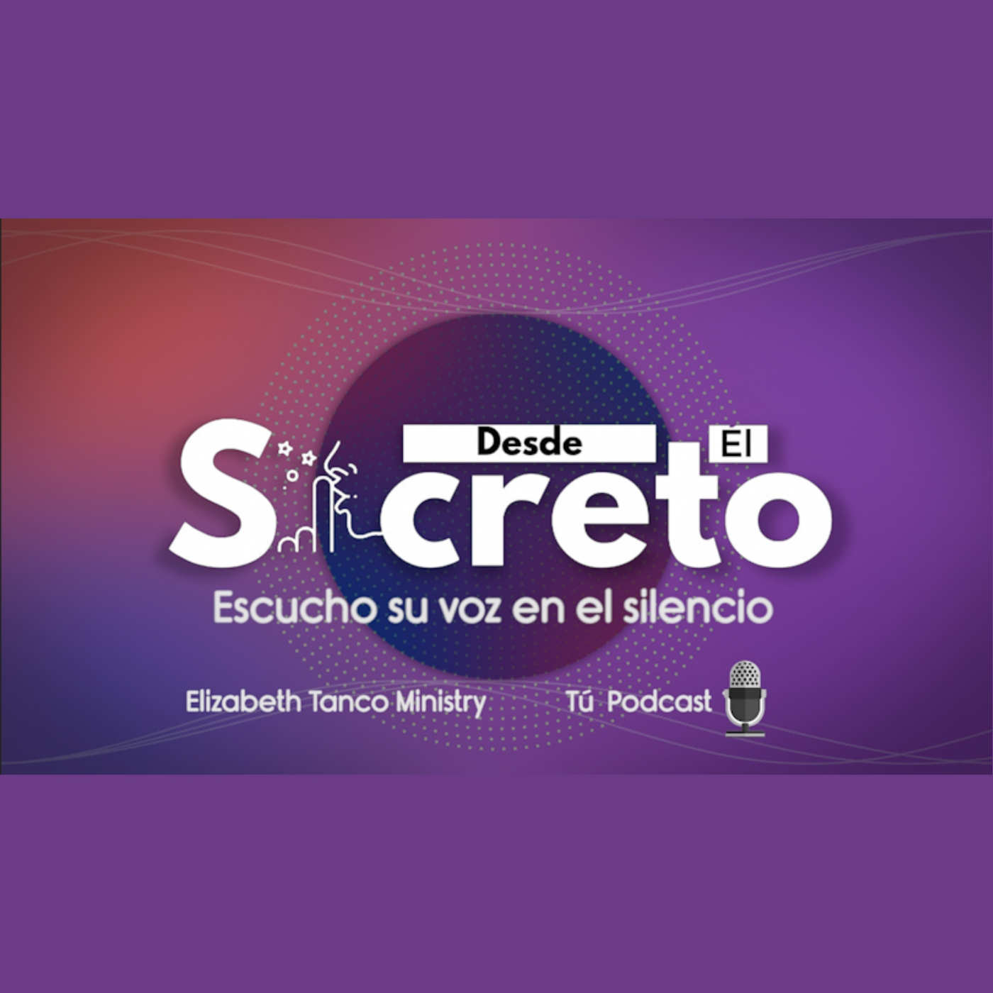 Desde El Secreto