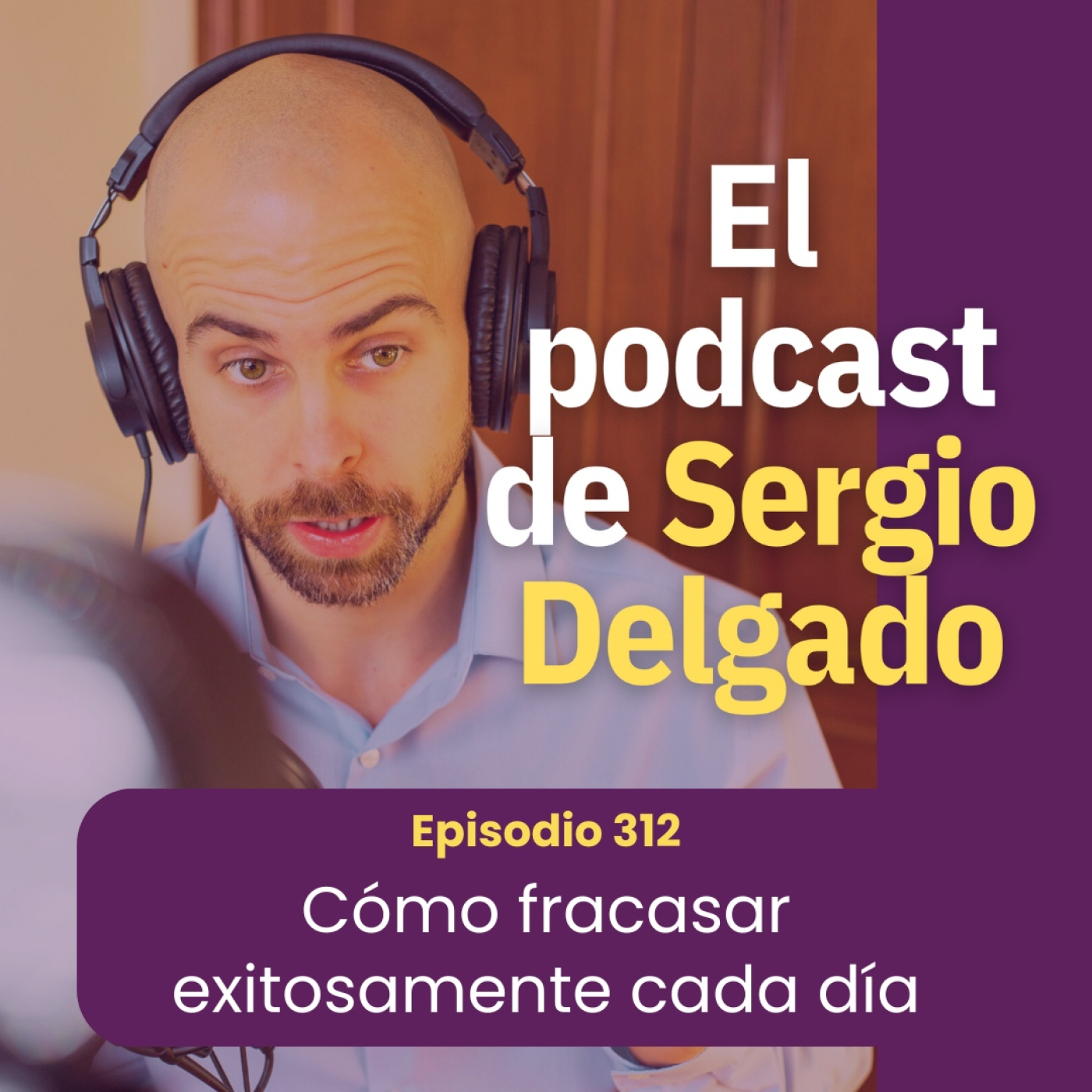 El podcast de Sergio Delgado