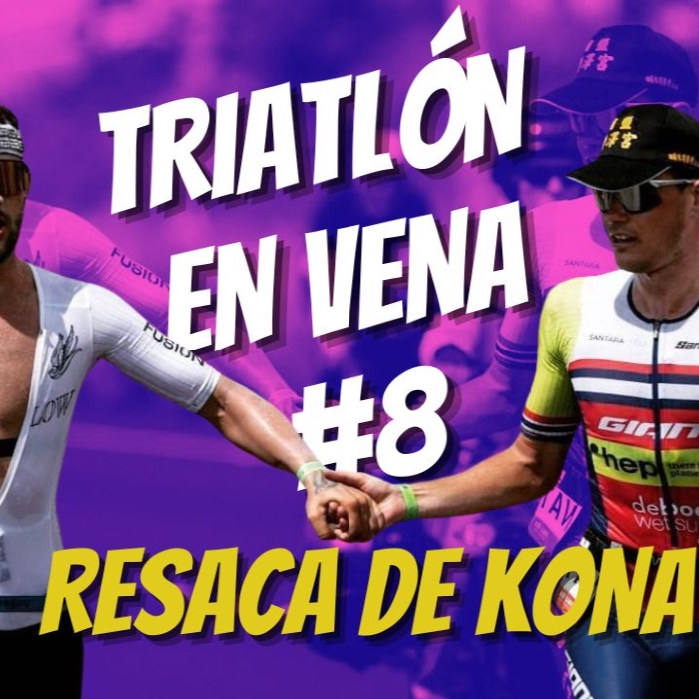 TRIATLON EN VENA #8   LIVE : RESACOSOS EN KONA episode artwork