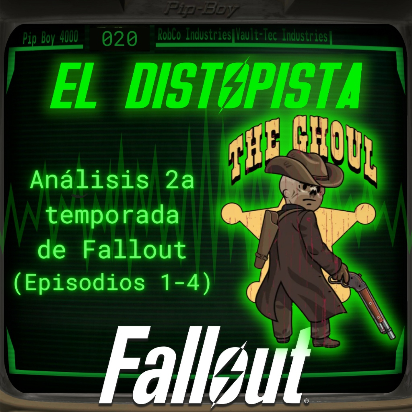 El Distopista | Fallout Podcast
