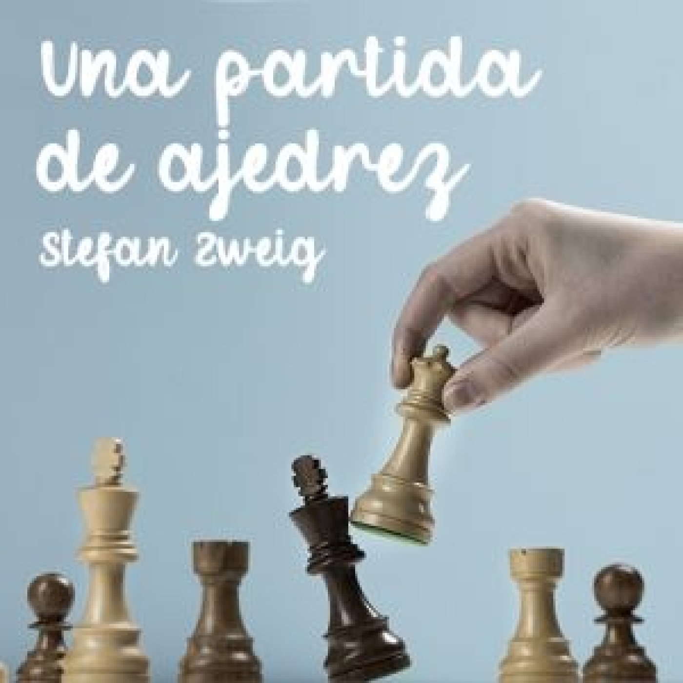 Una partida de ajedrez - Stefan Zweig - Episodio exclusivo para mecenas episode artwork