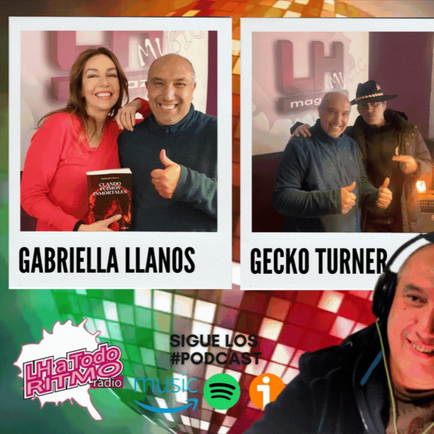 LH A Todo Ritmo - Entrevistas a Gecko Turner y Gabriella Llanos episode artwork