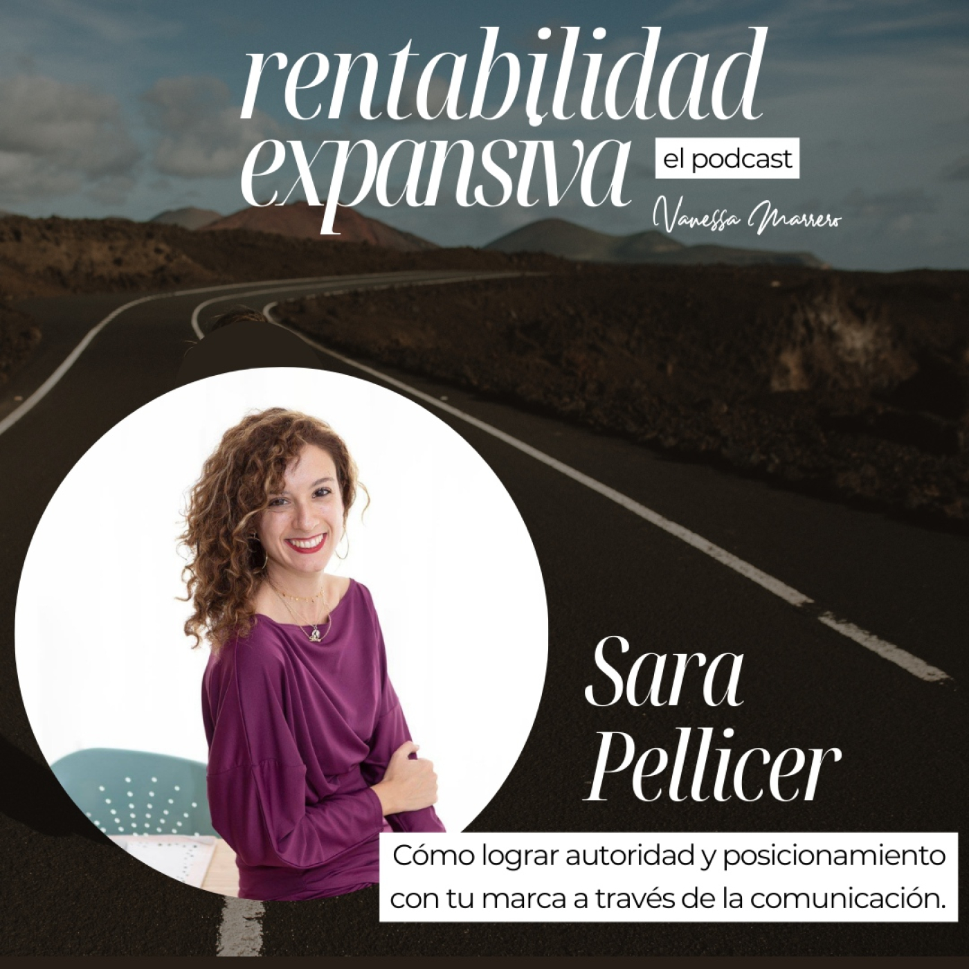 Rentabilidad Expansiva, el Podcast.Vanessa Marrero