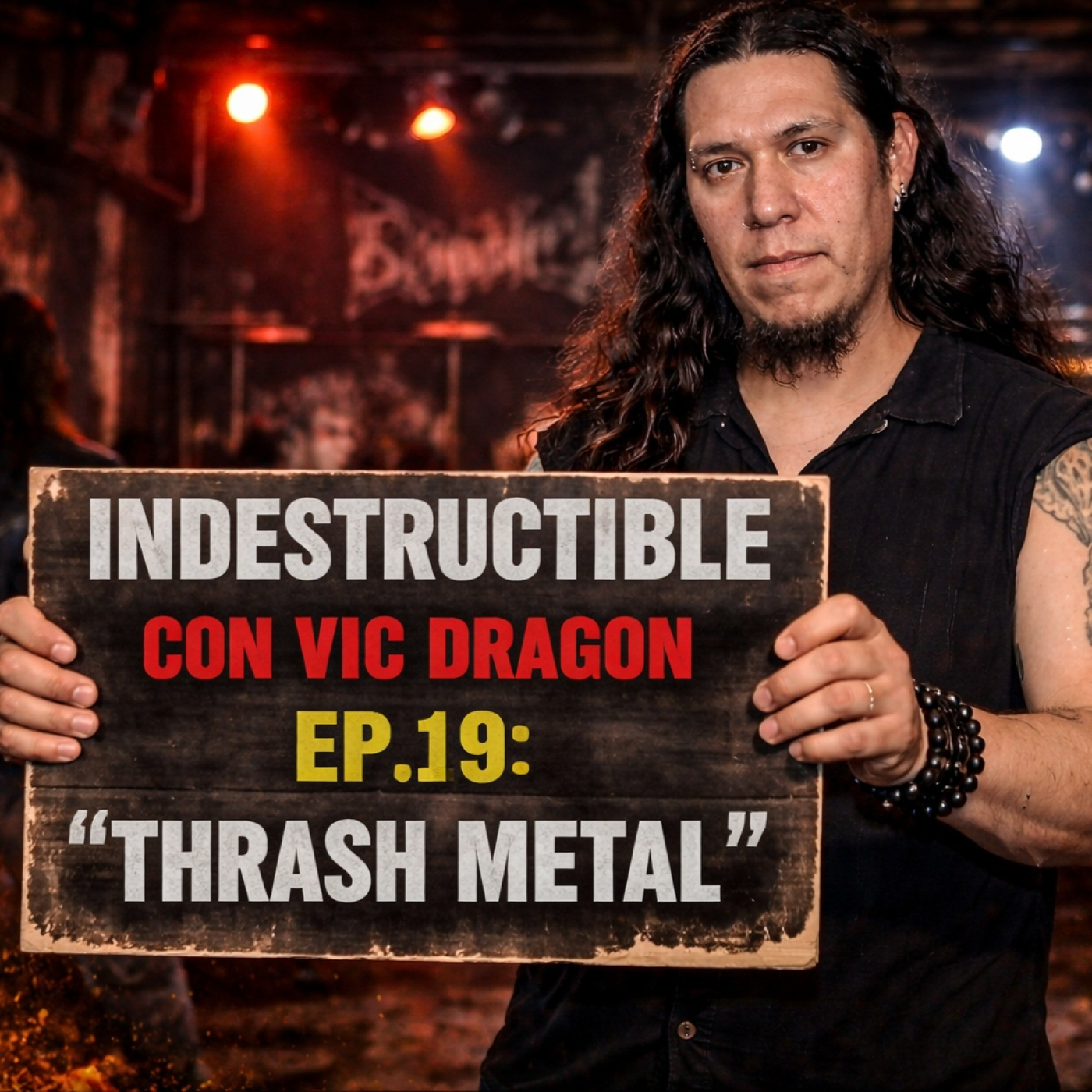 Indestructible con Vic Dragon Ep. 16 - THRASH METAL episode artwork