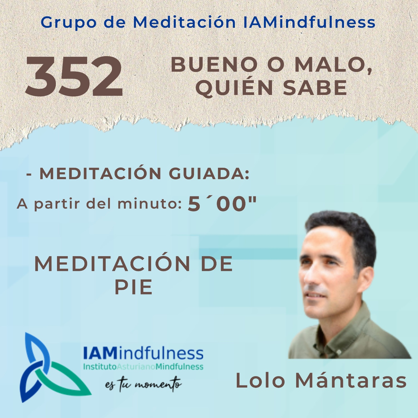 S352 BUENO O MALO, QUIÉN SABE - MEDITACIÓN DE PIE episode artwork