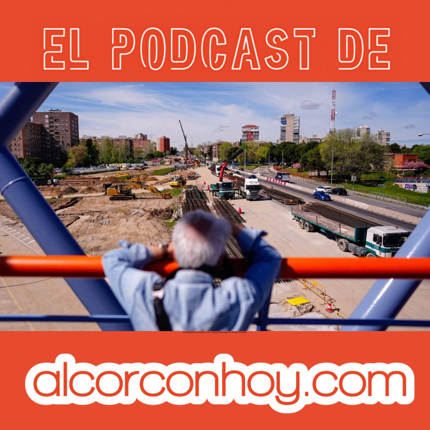 La A-5 desvía el tráfico a la calzada sur con especial atención en la zona de Alcorcón: podcast alcorconhoy episode artwork
