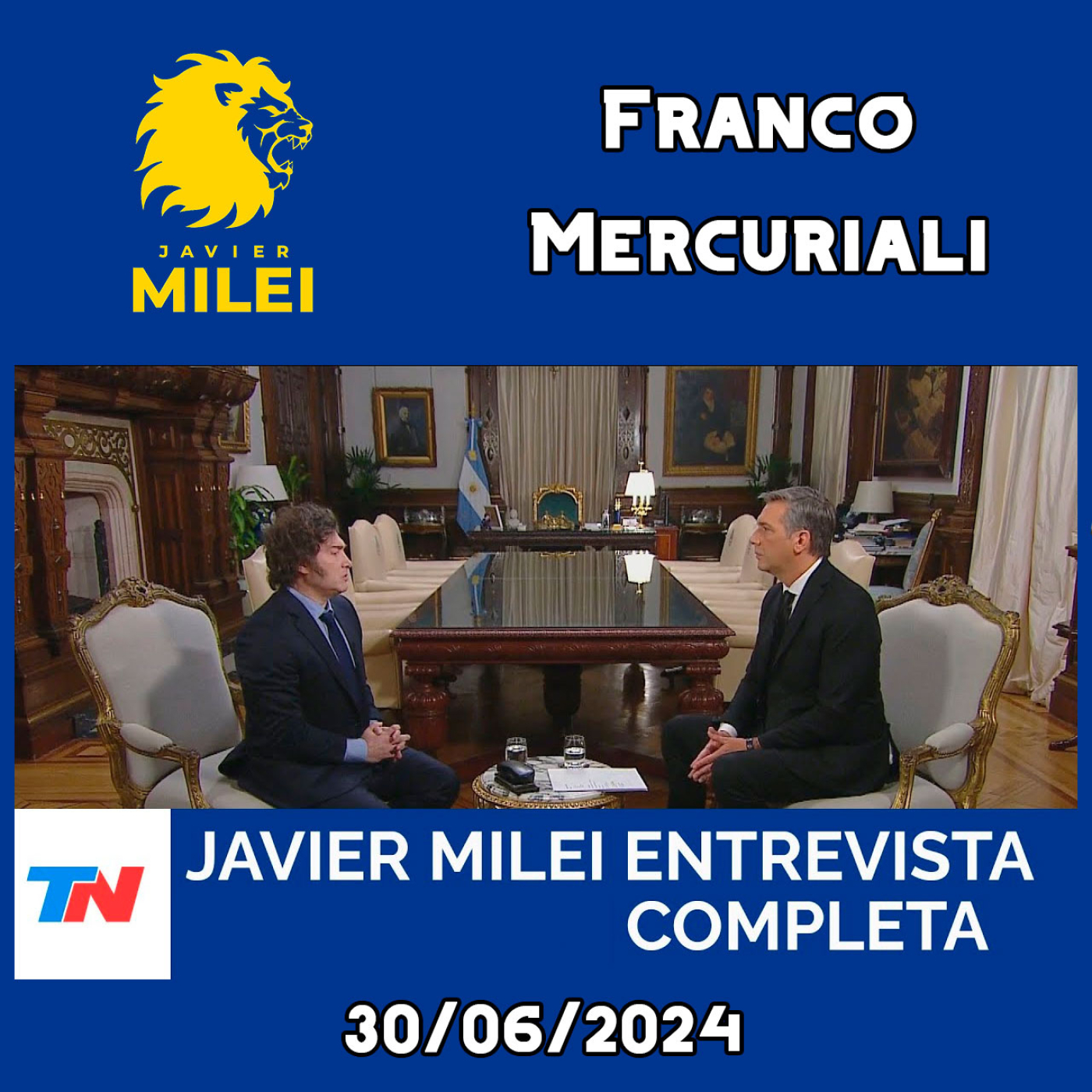 cover of episode Javier Milei en TN I Entrevista completa del 30/06/2024