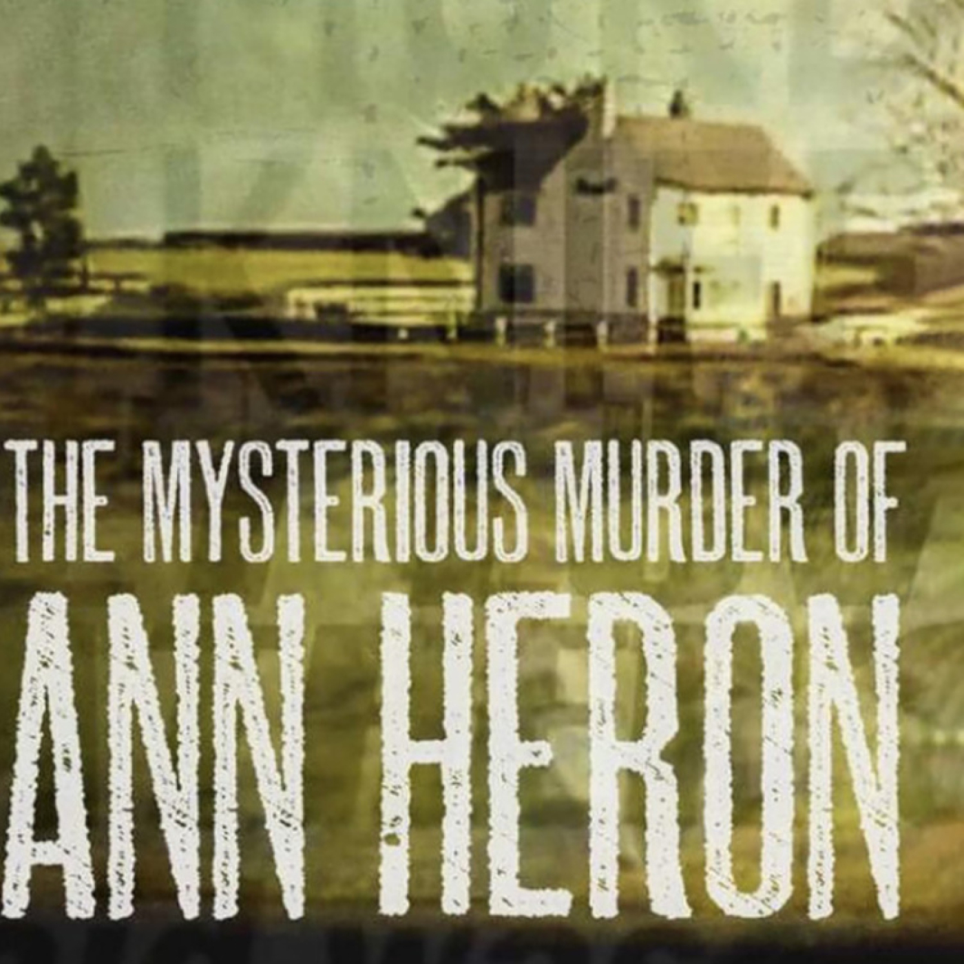 El asesinato de Ann Heron