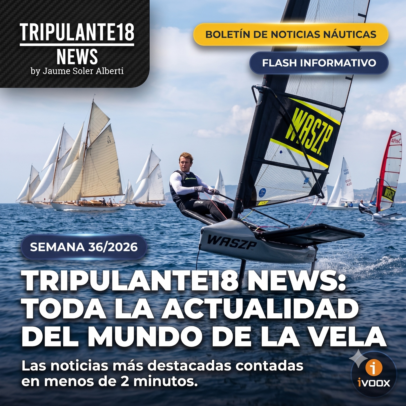  ️ Tripulante18 | Boletín de Noticias Náuticas | Semana 28/2026 episode artwork