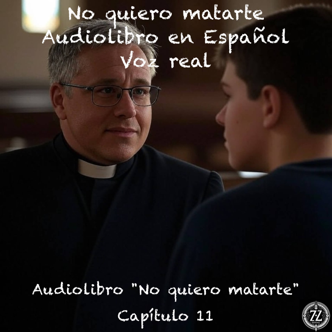 No quiero matarte – Capítulo 11 - Audiolibro en Español - Voz real