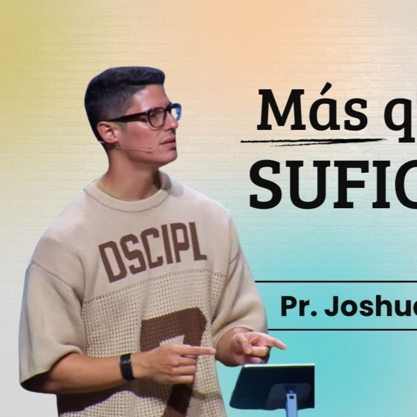 Pr. Joshua Abreu | Mas que Suficiente | 05-10-2025 episode artwork