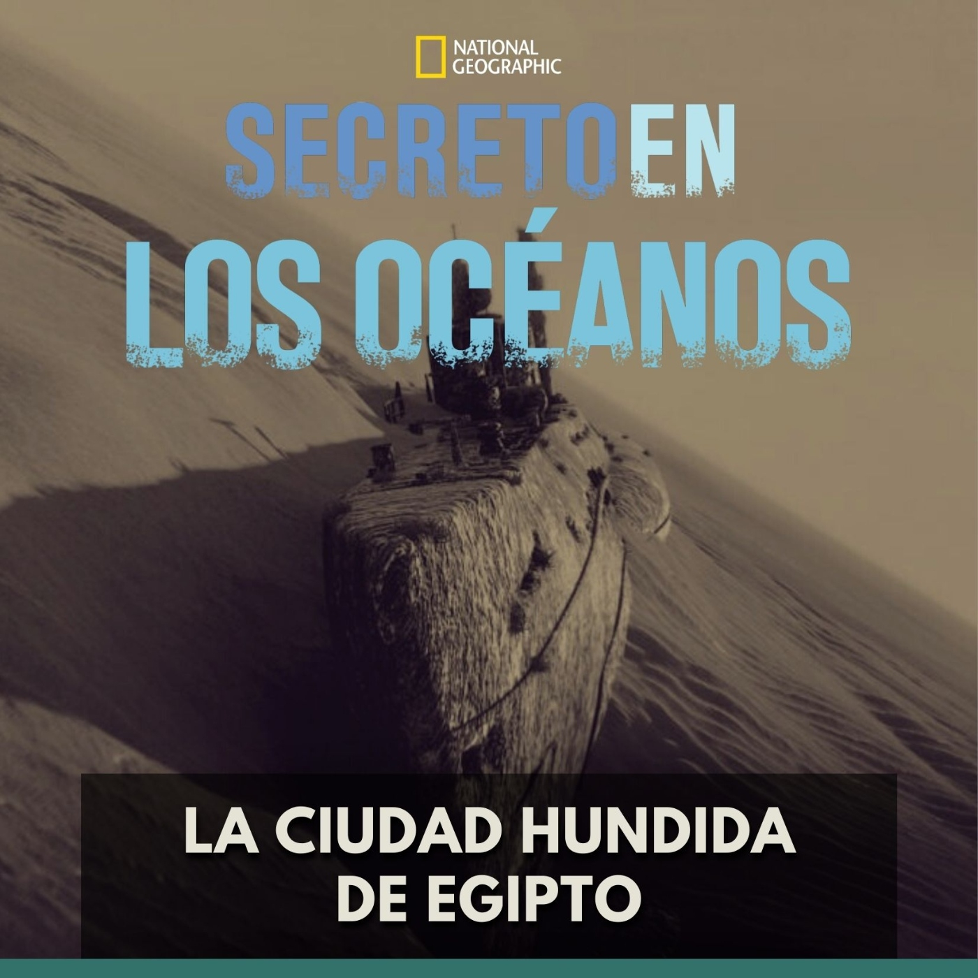 Secretos en los Océanos - La Ciudad Hundida de Egipto episode artwork