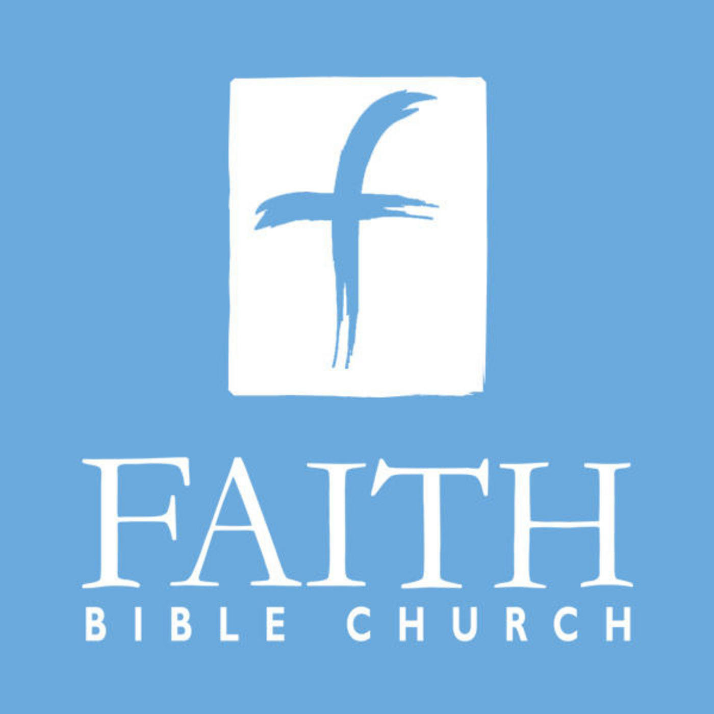 Faith Bible Church | The Woodlands » Latest Sermon