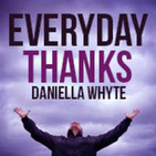 Everyday Thanks with Daniella Whyte