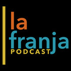 La Franja - Capítulo 22: La Franja Inolvidable