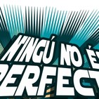 Ningú no és perfecte