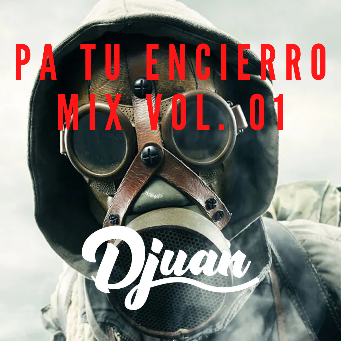 Pa tu encierro Mix Vol. 01 by DJuan 2020