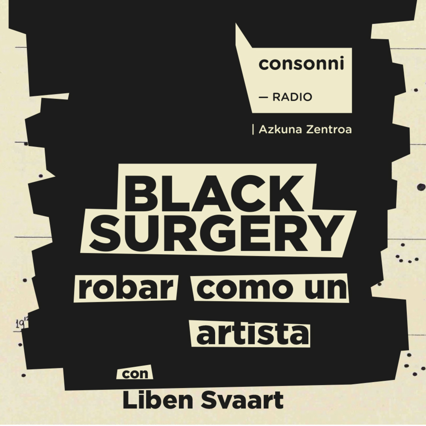 BLACK SURGERY: Robar como un artista