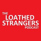 Loathed Strangers