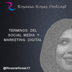 Rosana Rosas Podcast
