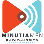 Minutia Men – 05/25/19