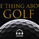 The Thing About Golf #24: Dale Hayes