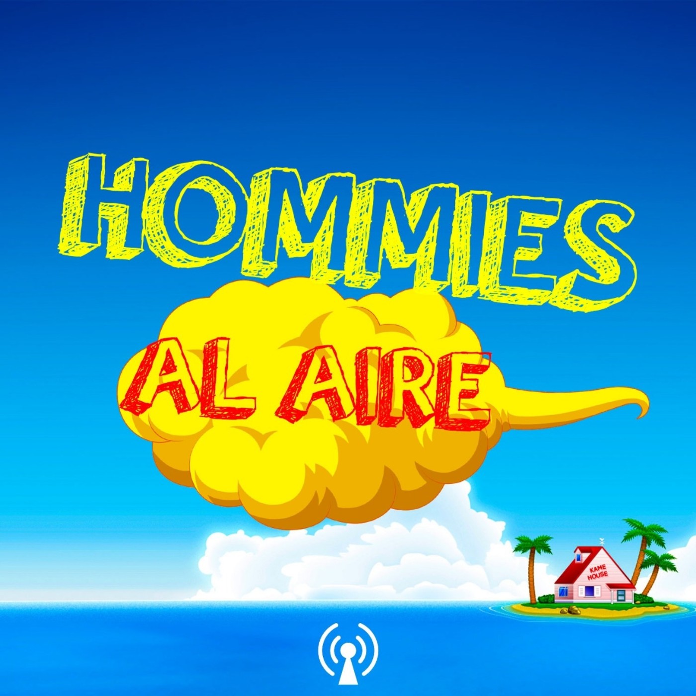 Hommies Al Aire!