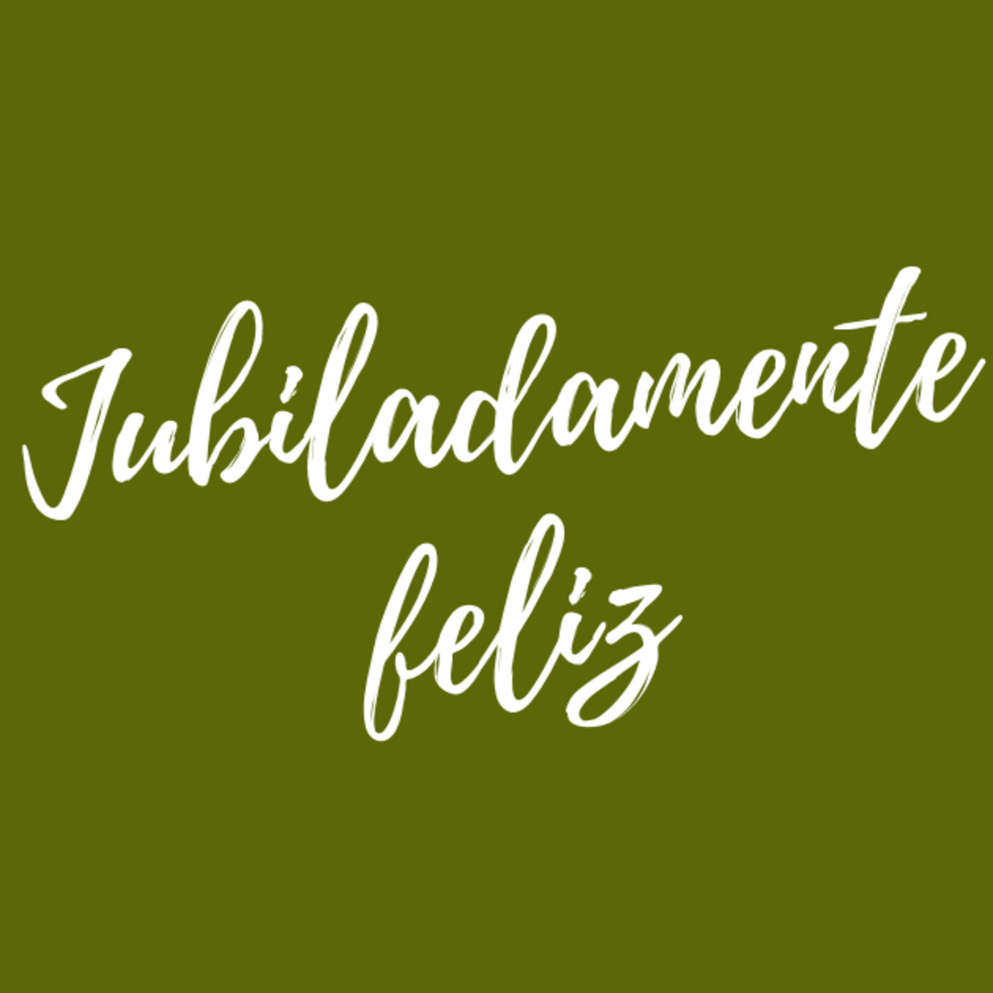 Jubiladamente Feliz