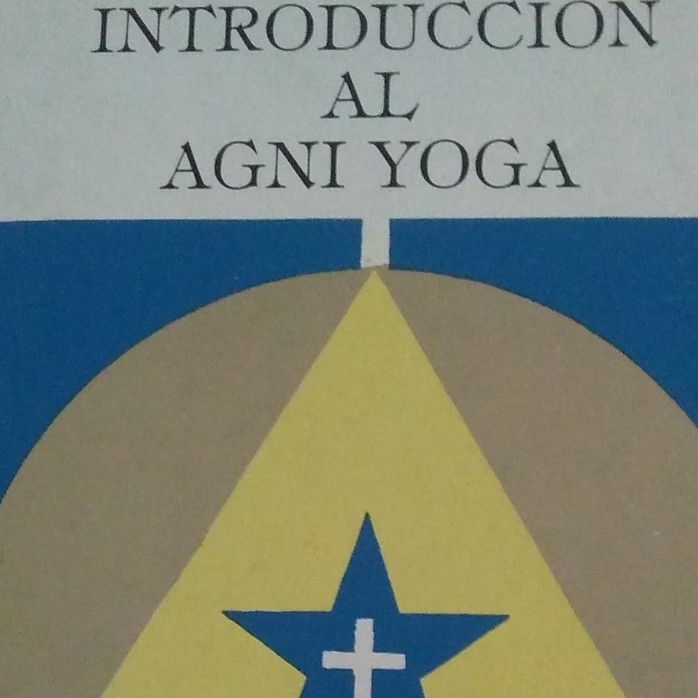 INTRODUCCIÓN AL AGNI YOGA, GRUPO DE ESTUDIO