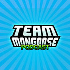 Team Mongoose Podcast 165 - Unplugged