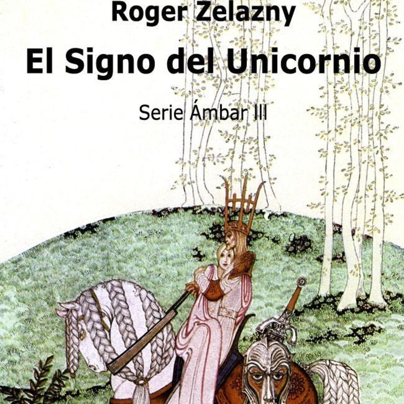 R. Zelazny - El signo del unicornio (Ámbar 3)