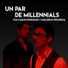Un Par de Millennials