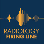Radiology Firing Line
