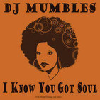 I Know You Got Soul Vol. 1 (Soulful House)
