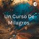 Un Curso de Milagros