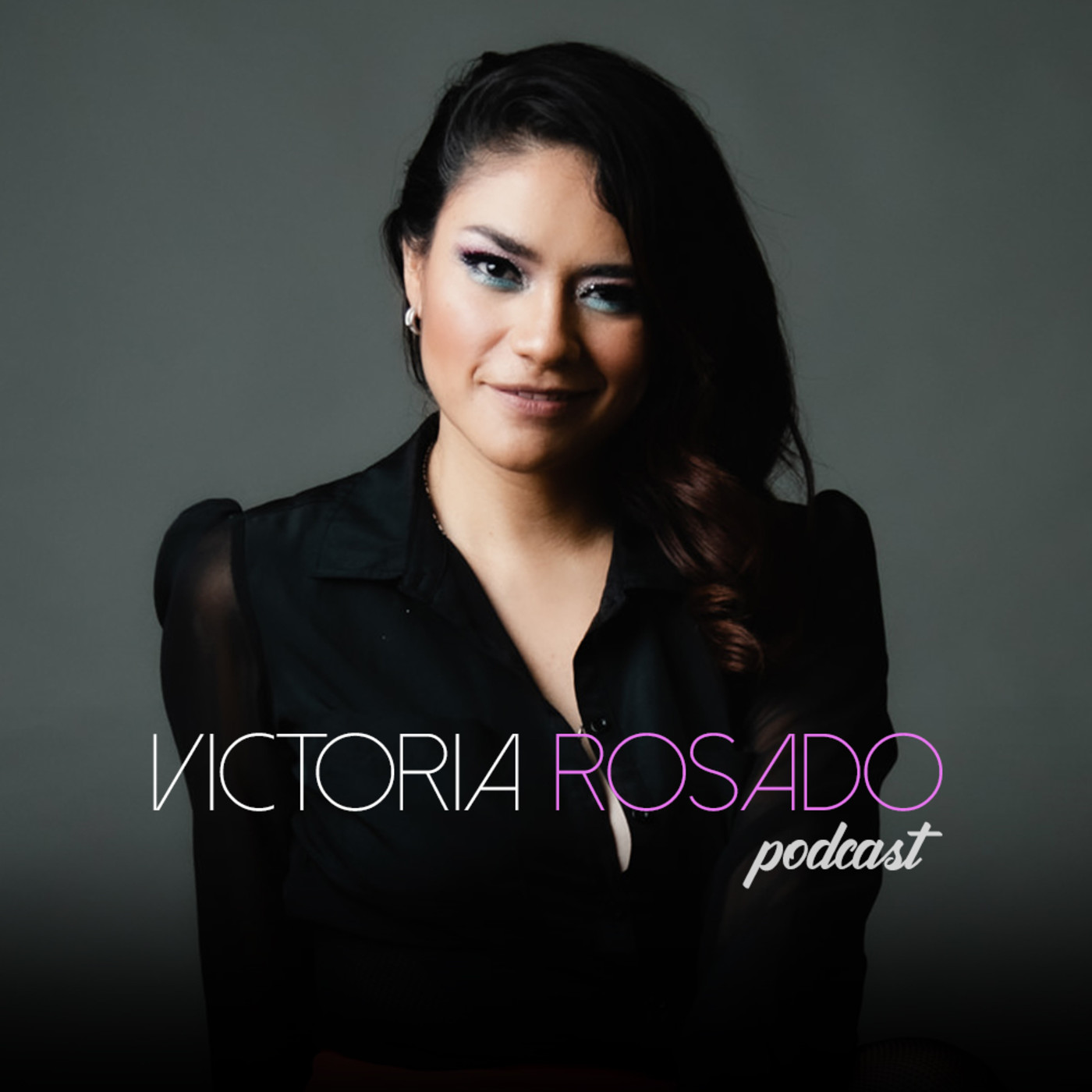 El Podcast de Victoria Rosado