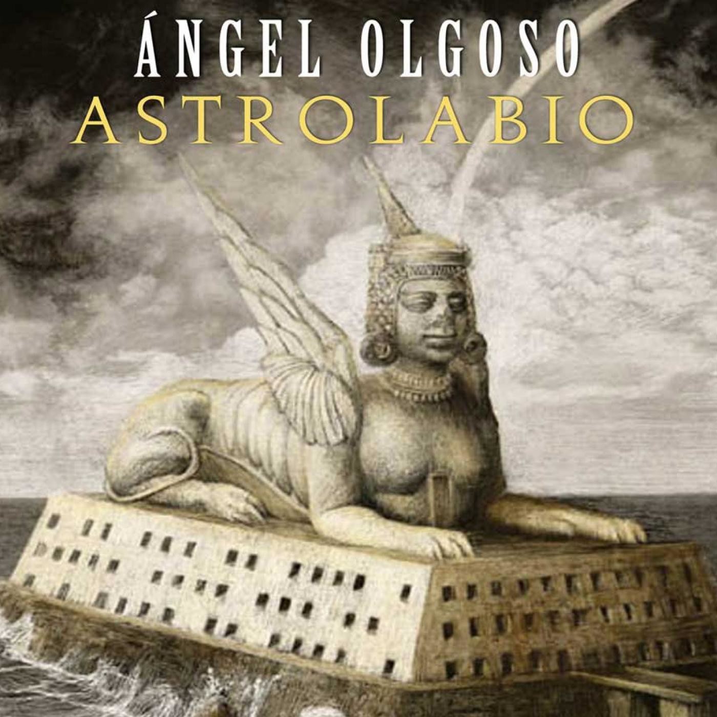 Ángel Olgoso - Astrolabio