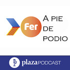 'A pie de podio', el podcast del Proyecto FER: Vuelta a la actividad