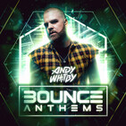 Andy Whitby's BOUNCE ANTHEMS 3