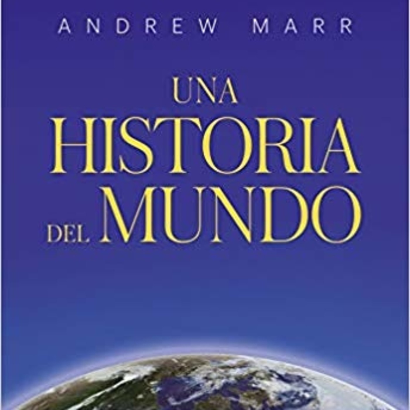 Marr Andrew: Una historia del mundo