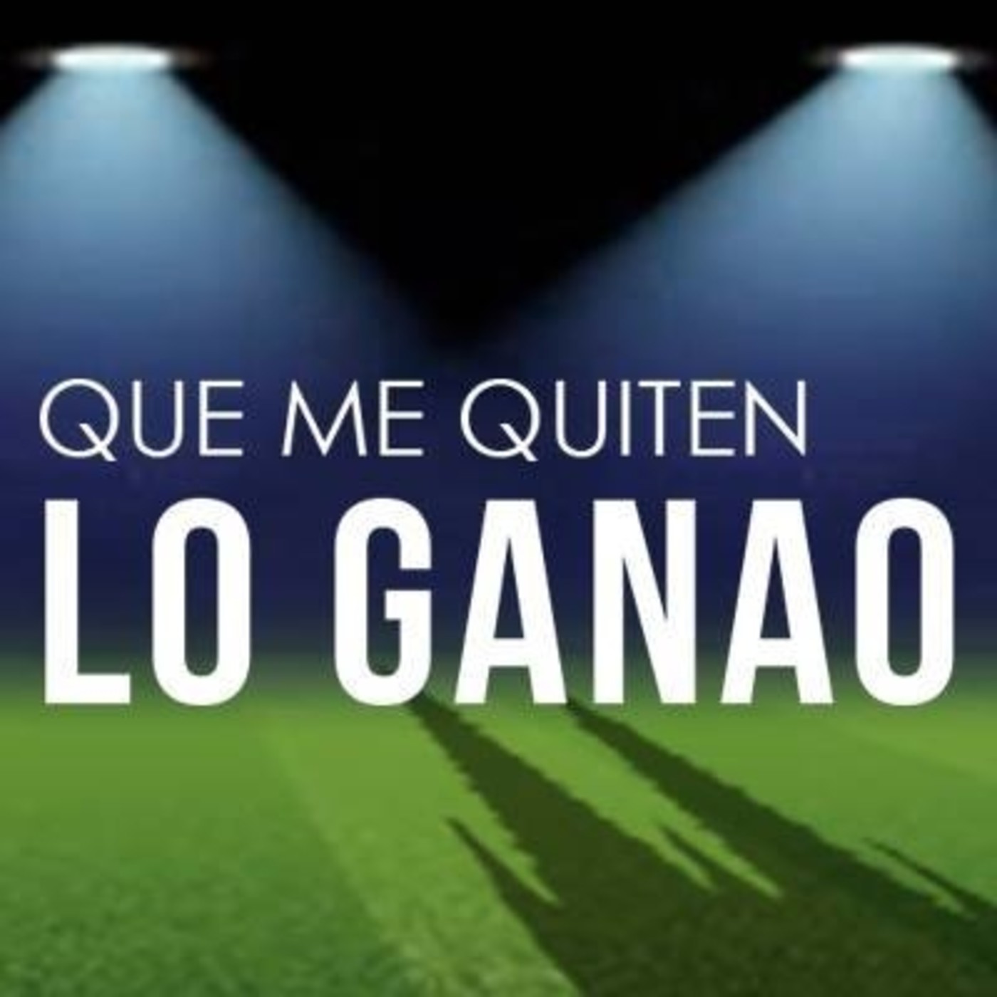 Que me quiten lo ganao