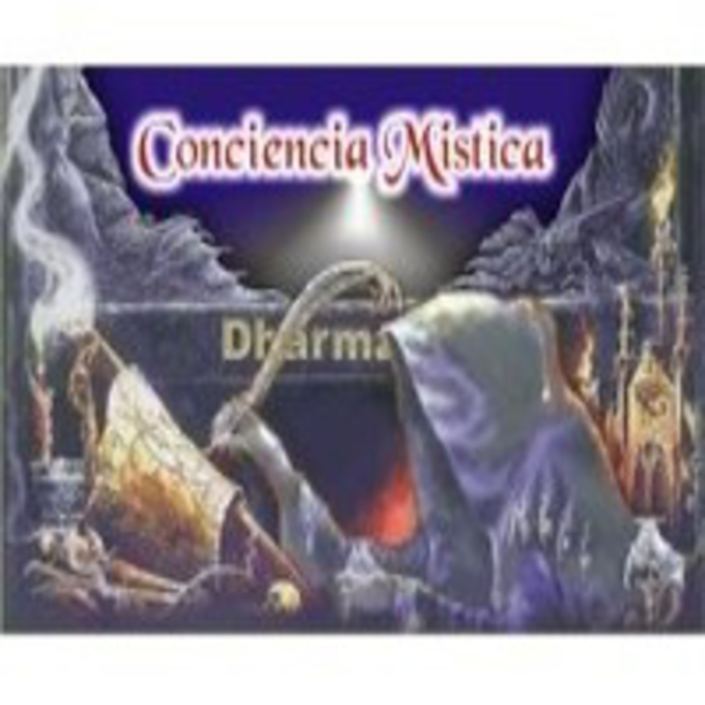 Podcast CONCIENCIA MISTICA